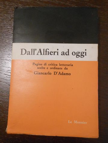 Dall'Alfieri ad oggi, GIANCARLO D'ADAMO, LE MONNIER FIRENZE Aprile 1964. - Foto 2