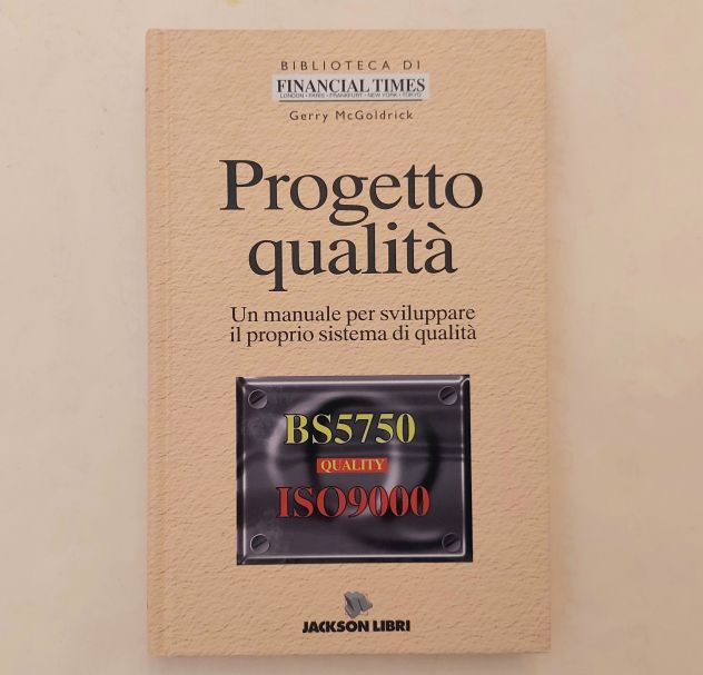Progetto Qualità.Un manuale x sviluppare il proprio sistema di qualit di Gerry M