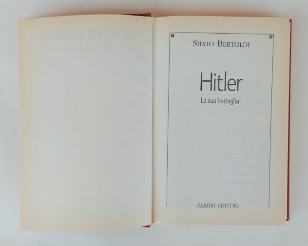 Hitler. La sua battaglia di Silvio Bertoldi Ed.Fabbri, 2002 - Foto 2