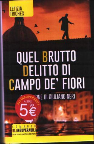 Quel brutto delitto di Campo de' fiori, Letizia Triches