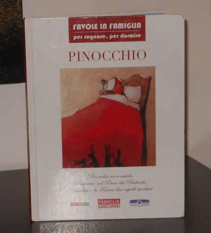 Pinocchio, Favole in Famiglia per sognare, per dormire, Ed. San Paolo 2007. - Foto 2