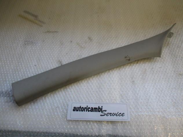 769110001R RIVESTIMENTO MONTNATE ANTERIORE SINISTRO DA PULIRE (VEDI FOTO) RENAULT LAGUNA SW 1.5 D 81KW 6M 5P (2011) RICAMBIO USATO