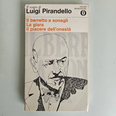 Il Berretto a Sonagli, La Giara, Il Piacere dell'Onestà - Pirandello - Mondadori - Foto 5