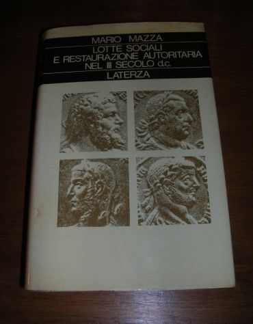 LOTTE SOCIALI E RESTAURAZIONE AUTORITARIA NEL III SECOLO d.c.