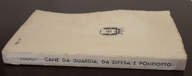 IL CANE DA GUARDIA DIFESA E POLIZIOTTO, Giuseppe Couplet, ULRICO HOEPLI 1951. - Foto 3