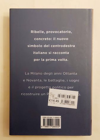 Secondo Matteo.Follia e coraggio x cambiare il paese di Matteo Salvini Ed.Rizzol - Foto 3