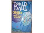 Roald Dahl Charlie and che great Glass Elevator