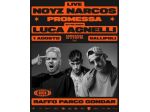 Noyz Narcos + Luca Agnelli - Parco Gondar 2026 - il 01/08/2026 partenza da …