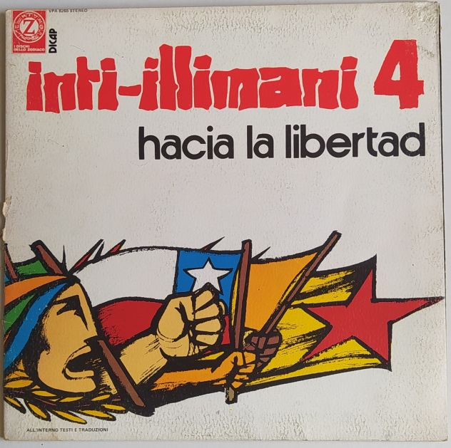 INTI ILLIMANI 4 -Hacia la Libertad- Ed Zodiaco-SIAE- LP 1974