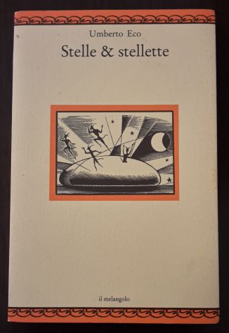 Stelle &amp; stellette, Umberto Eco, il melangolo ottobre 1991, Collana nugae 16. - Foto 2