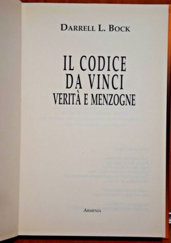 Il Codice da Vinci.Verità e menzogne di Darrell L.Bock 1°Ed:Armenia, 2005 - Foto 3