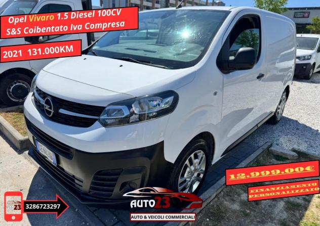 Opel Vivaro 1.5 Diesel 100CV S&S Coibentato Iva Compresa