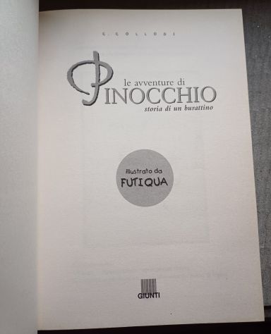 le avventure di  PINOCCHIO, FUTIQUA storia di un burattino, Giunti 2000. - Foto 7