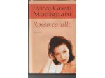 Rosso corallo, Sveva Casati Modigliani, Mondolibri