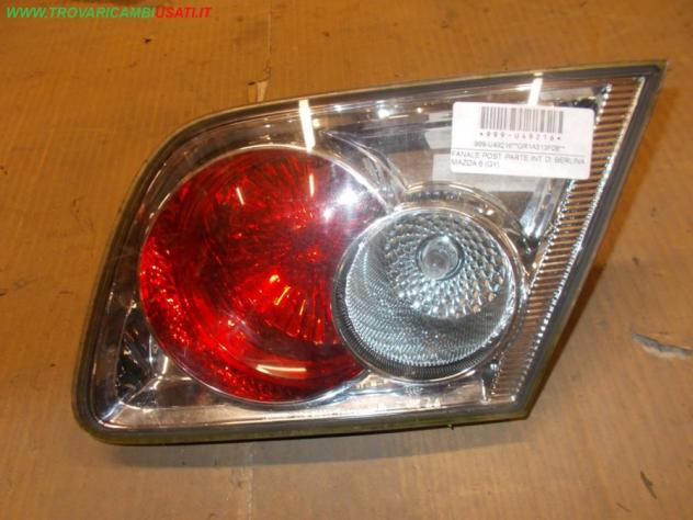 FANALE POST. PARTE INT. D. BERLINA MAZDA 6 (GY)  Parti elettriche  Fanaleria  Fanali  Fanale post. sx. MAZDA - 6 - 01-09-2005 - 01-02-2008