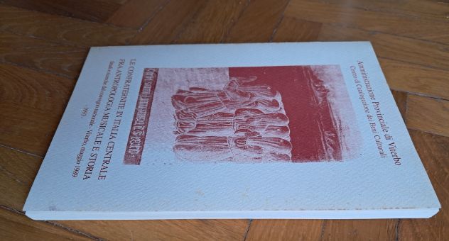 Le Confraternite in Italia Centrale fra Antropologia Musicale e Storia Convegno - Foto 2