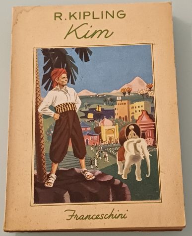 Kim di Rudyard Kipling, pubblicato dall'editore Franceschini 1952 - Foto 2