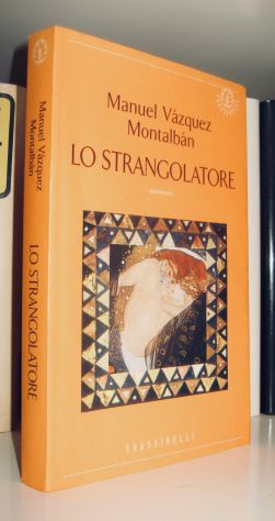 Manuel Vazquez Montalban - Lo strangolatore