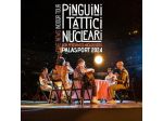 Pinguini Tattici Nucleari - Roma 2024 - il 07 maggio 2024 - partenza da SULMONA