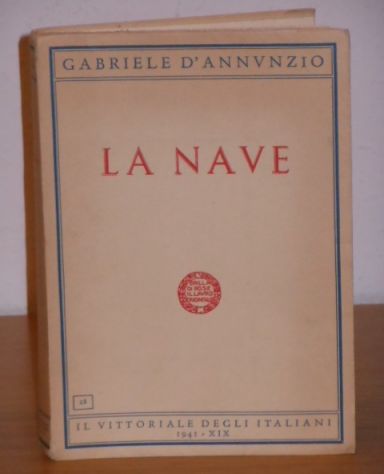 LA NAVE, G. D'ANNUNZIO, IL VITTORIALE DEGLI ITALIANI 1941. - Foto 9