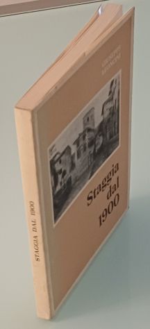 Staggia dal 190 0 Giuseppe Leoncini, 1979. - Foto 3