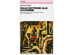 DALLE BOTTEGHE ALLE ACCADEMIE, Realtà sociale e teorie artistiche a Firenze