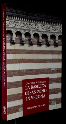 G. Valenzano LA BASILICA DI SAN ZENO IN VERONA, PROBLEMI ARCHITETTONICI - Foto 6