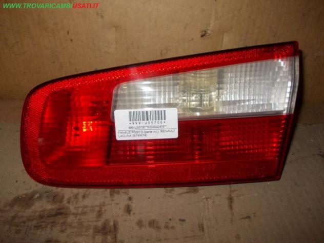 FANALE POST.D.(parte int.) RENAULT LAGUNA (B74/K74)  Parti elettriche  Fanaleria  Fanali  Fanale int. post. d RENAULT - LAGUNA - 01-03-2001 - 01-02-20