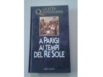 A Parigi ai tempi del Re Sole