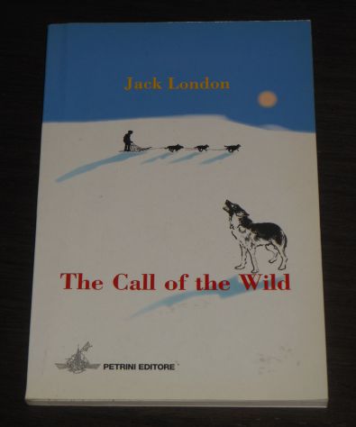 The call of the wild, Jack London, Petrini 2007, ill. a colori in inglese, +CD. - Foto 8