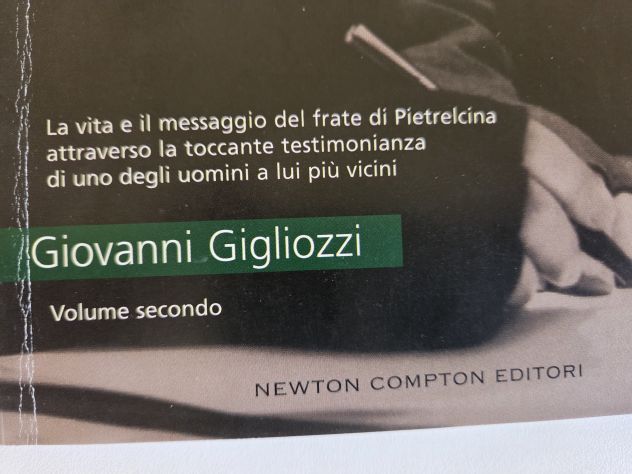 Libro "...e Padre Pio mi disse..." di Giovanni Gigliozzi, 2 volumi. - Foto 3