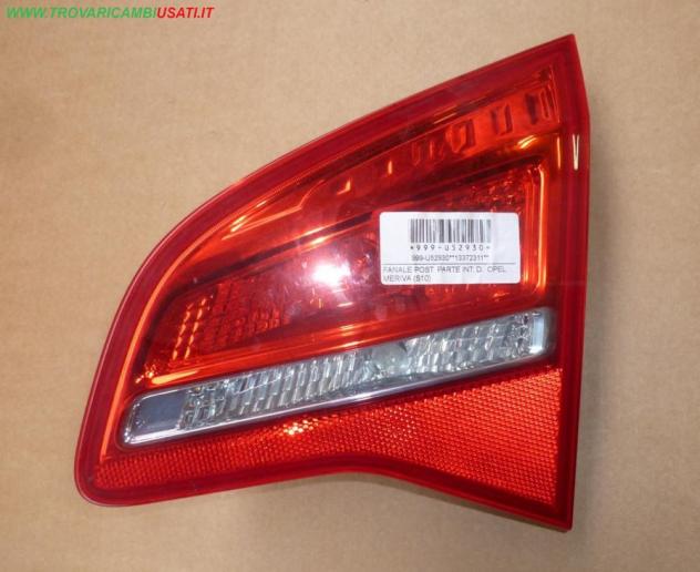 FANALE POST. PARTE INT. D. OPEL MERIVA (S10) Parti elettriche Fanaleria Fanali Fanale post. sx. OPEL - MERIVA B - 01-06-2010 - 01-02-2018