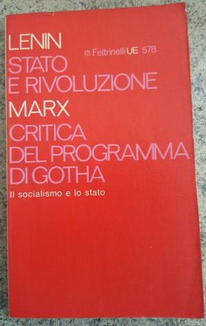 Lenin: Stato e rivoluzione - Marx: Critica del programma di Gotha