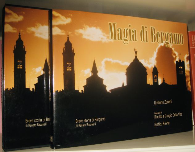 Umberto Zanetti - Magia di Bergamo