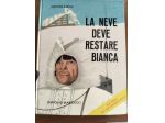 La neve deve restare bianca, Racconti Inglesi dell'800, Vecchia America.