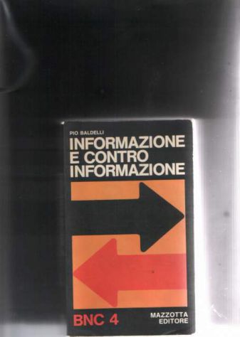 Informazione e contro informazione, Pio Baldelli, Mazzotta