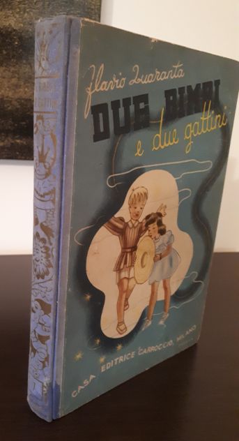 DUE BIMBI e due gattini, Flavio Quaranta, Ed. Carroccio 1947. - Foto 8