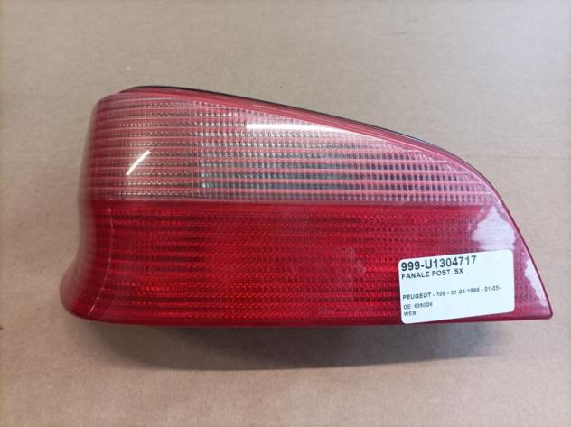 FANALE POST. SX 999-U1304717 Parti elettriche  Fanaleria  Fanali  Fanale post. sx. PEUGEOT - 106 - 01-04-1996 - 01-05-2004