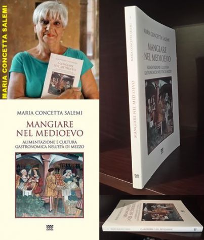 MANGIARE NEL MEDIOEVO, MARIA CONCETTA SALEMI, Editore Samus Luglio 2018.