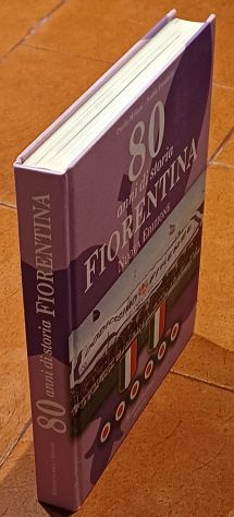 80 anni di storia FIORENTINA, PA.MELA. FIRENZE. - Foto 3