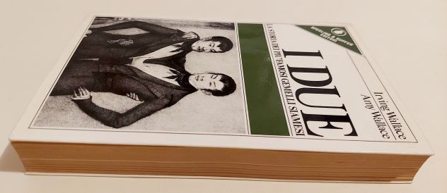 I due. La storia dei più famosi gemelli siamesi di Irving e Amy Wallace Ed.Sper - Foto 2