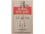 Il libro delle gaffe. Magre figure e grasse risate Ed.Arnoldo Mondadori, 1997