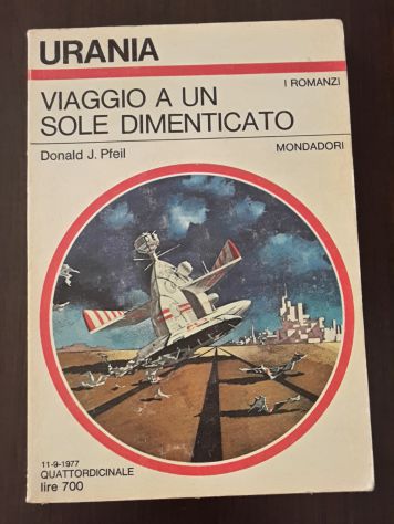 VIAGGIO A UN SOLE DIMENTICATO, UDONALD J. PFEIL, URANIA N. 731, Mondadori 1977. - Foto 5