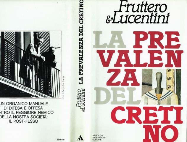 LA PREVALENZA DEL CRETINO, Fruttero e Lucentini, 1985, nuovo