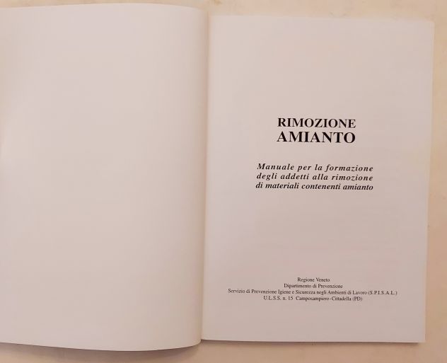 Manuale formazione degli addetti alla rimozione materiali contenenti amianto Ed. - Foto 5