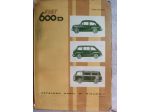 FIAT 600 D CATALOGO PARTI DI RICAMBIO ORIGINALE ANNO 1966