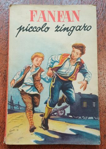 "Fanfan piccolo zingaro" e "Il piccolo emigrato". - Foto 2