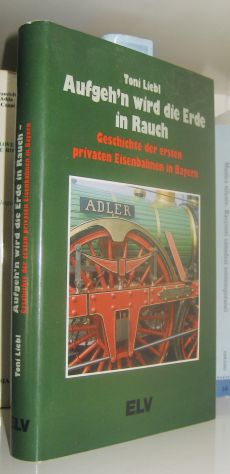 Toni Liebl - Aufgeh'n wird die Erde in Rauch
