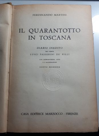 IL QUARANTOTTO IN TOSCANA, FERDINANDO MARTINI, CASA ED. MARZOCCO – FIRENZE 1948 - Foto 3
