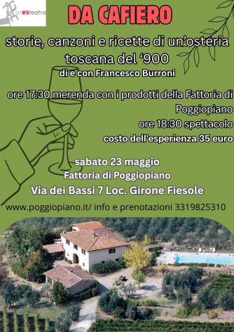 23/05  - 24/05:Da Cafiero- storie, canzoni e ricette di un’osteria toscana di fine ‘900